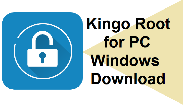 kingo root windows 10 download